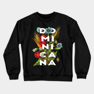 Dominicana Proud Flag, Republica dominicana gift heritage, Dominican girl Boy Friend dominicano Crewneck Sweatshirt